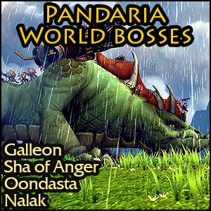 Pandaria - World Bosses